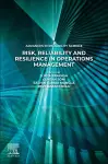 Risk, Reliability and Resilience in Operations Management cover