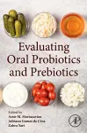Evaluating Oral Probiotics and Prebiotics cover