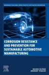 Corrosion Resistance and Prevention for Sustainable Automotive Manufacturing cover