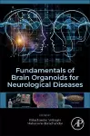 Fundamentals of Brain Organoids for Neurological Diseases cover