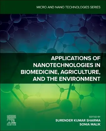 Applications of Nanotechnologies in Biomedicine, Agriculture, and the Environment cover