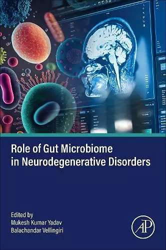 Role of Gut Microbiome in Neurodegenerative  Disorders cover