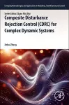 Composite Disturbance Rejection Control (CDRC) for Complex Dynamic Systems cover