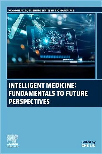 Intelligent Medicine: Fundamentals to Future Perspectives cover