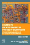 Eukaryotic Microorganisms as Sources of Bioproducts cover