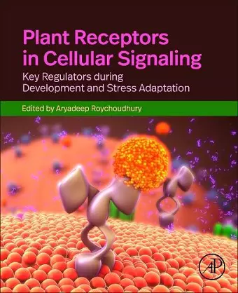 Plant Receptors in Cellular Signaling cover