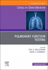 Pulmonary Function Testing, An Issue of Clinics in Chest Medicine cover