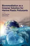 Bioremediation as a Greener Solution for Marine Plastic Pollutants cover