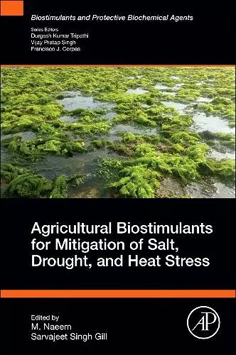 Agricultural Biostimulants for Mitigation of Salt, Drought, and Heat Stress cover