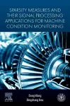 Sparsity Measures and their Signal Processing Applications for Machine Condition Monitoring cover