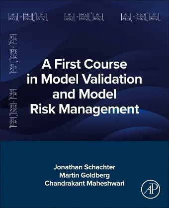 A First Course in Model Validation and Model Risk Management cover