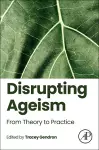 Disrupting Ageism cover