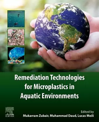 Remediation Technologies for Microplastics in Aquatic Environments cover