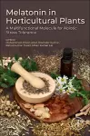 Melatonin in Horticultural Plants cover