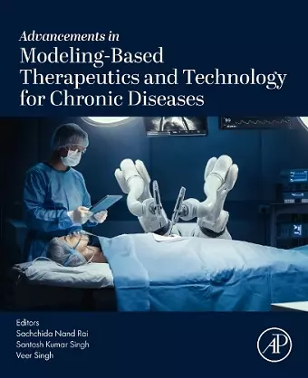 Advancements in Modeling-Based Therapeutics and Technology for Chronic Diseases cover
