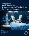 Advancements in Modeling-Based Therapeutics and Technology for Chronic Diseases cover