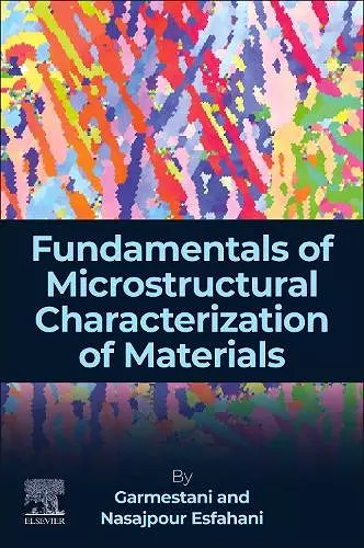 Fundamentals of Microstructural Characterization of Materials cover