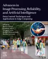 Advances in Image Processing, Reliability, and Artificial Intelligence cover