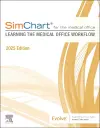 SimChart for the Medical Office: Learning the Medical Office Workflow - 2025 Edition cover