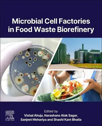 Microbial Cell Factories in Food Waste Biorefinery cover