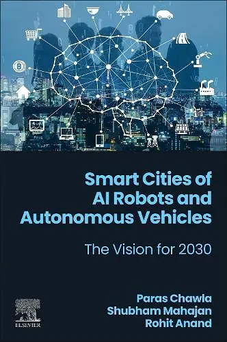 Smart Cities of AI Robots and Autonomous Vehicles cover
