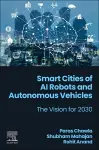 Smart Cities of AI Robots and Autonomous Vehicles cover