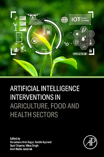Artificial Intelligence Interventions in Agriculture, Food and Health Sectors cover