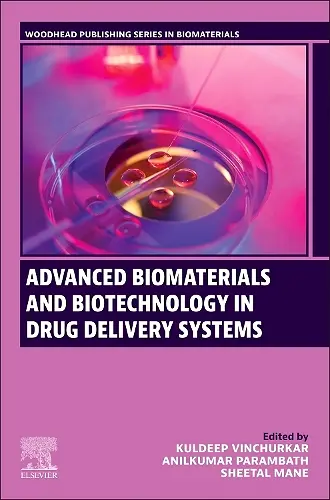 Advanced Biomaterials and Biotechnology in Drug Delivery Systems cover
