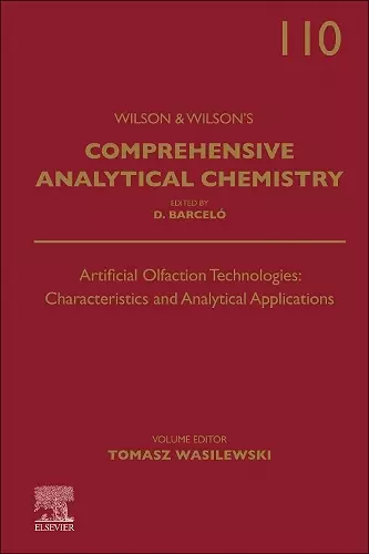 Artificial Olfaction Technologies: Characteristics And Analytical Applications cover