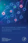 Neuromorphic Computing for Brain Computer Interfaces cover