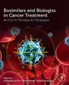 Biosimilars and Biologics in Cancer Treatment cover
