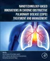 Nanotechnology-Based Innovations in Chronic Obstructive Pulmonary Disease (COPD) Treatment and Management cover