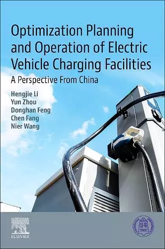 Optimization Planning and Operation of Electric Vehicle Charging Facilities cover