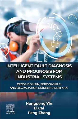 INTELLIGENT FAULT DIAGNOSIS AND PROGNOSIS FOR INDUSTRIAL SYSTEMS cover