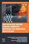 Fire-Resistant Nature-Derived Composite Materials for Industrial Applications cover