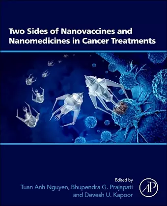 Two Sides of Nanovaccines and Nanomedicines in Cancer Treatments cover