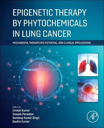 Epigenetic Therapy by Phytochemicals in Lung Cancer cover