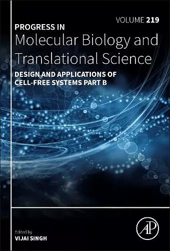 Design and Applications of Cell-Free Systems Part B cover