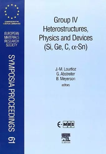 Group IV Heterostructures, Physics and Devices (Si, Ge, C, Sn) cover