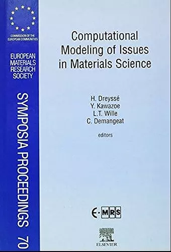 Computational Modeling of Issues in Materials Science cover