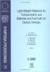 Light-Weight Materials for Transportation and Batteries and Fuel Cells for Electric Vehicles cover