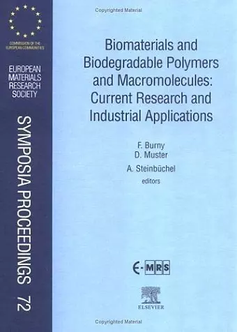 Biomaterials and Biodegradable Polymers and Macromolecules: Current Research and Industrial Applications cover
