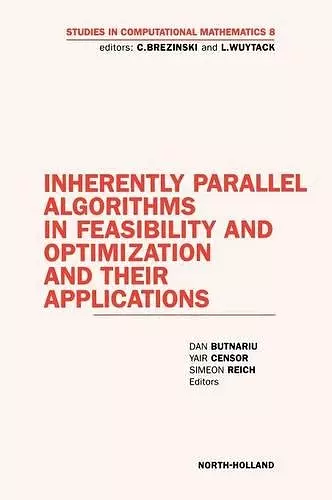 Inherently Parallel Algorithms in Feasibility and Optimization and their Applications cover