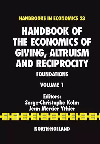 Handbook of the Economics of Giving, Altruism and Reciprocity cover