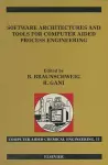 Software Architectures and Tools for Computer Aided Process Engineering cover