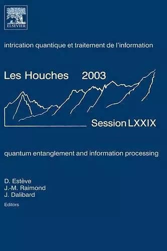 Quantum Entanglement and Information Processing cover