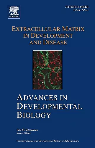 Extracellular Matrix in Development and Disease cover