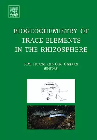 Biogeochemistry of Trace Elements in the Rhizosphere cover