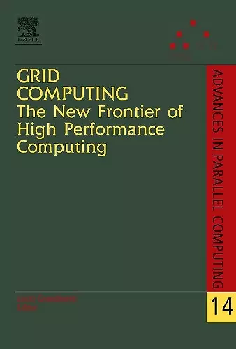 Grid Computing: The New Frontier of High Performance Computing cover