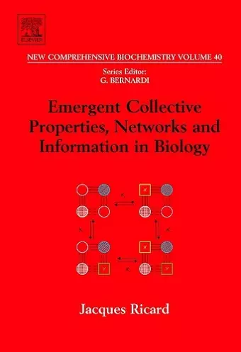 Emergent Collective Properties, Networks and Information in Biology cover